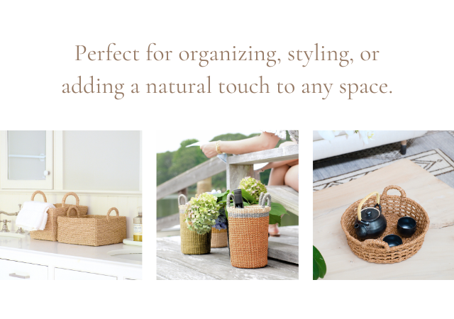 perfect for organizing, styling, or adding a natural touch to any space.